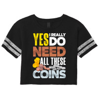 Coin T  Shirt Coin Collecting Numismatist Numismatics Need All These C Scorecard Crop Tee | Artistshot