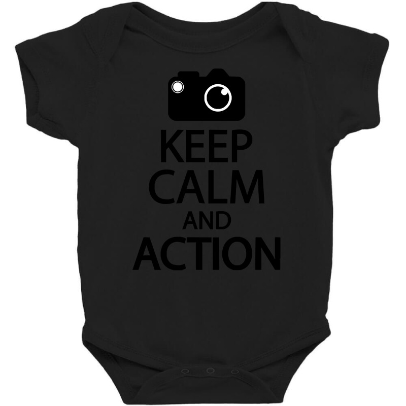 Keep Calm And Action T  Shirt Keep Calm And Action T  Shirt Baby Bodysuit | Artistshot