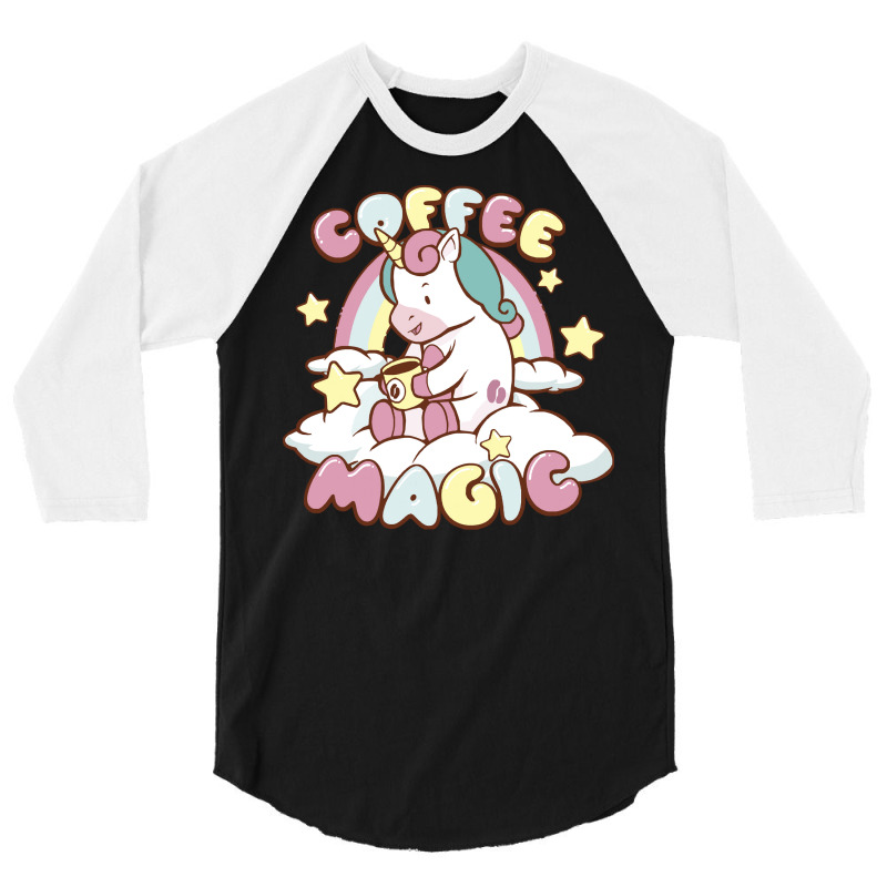 Coffee Magic T Shirtcoffee Magic Unicorn T Shirt 3/4 Sleeve Shirt by routskeleton | Artistshot