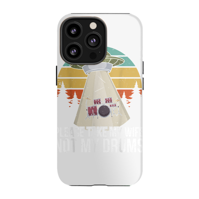 Funny Drummer Drumming Drum Kit Percussion I Wife Ufo Aliens Iphone 13 Pro Case | Artistshot