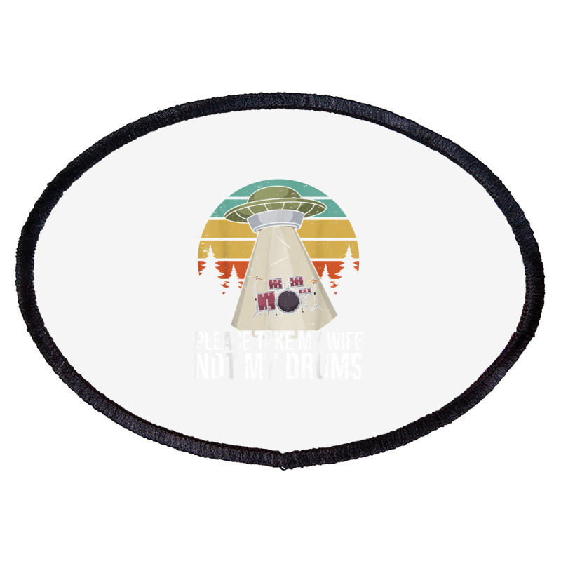 Funny Drummer Drumming Drum Kit Percussion I Wife Ufo Aliens Oval Patch | Artistshot