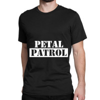 Petal Patrol Classic T-shirt | Artistshot