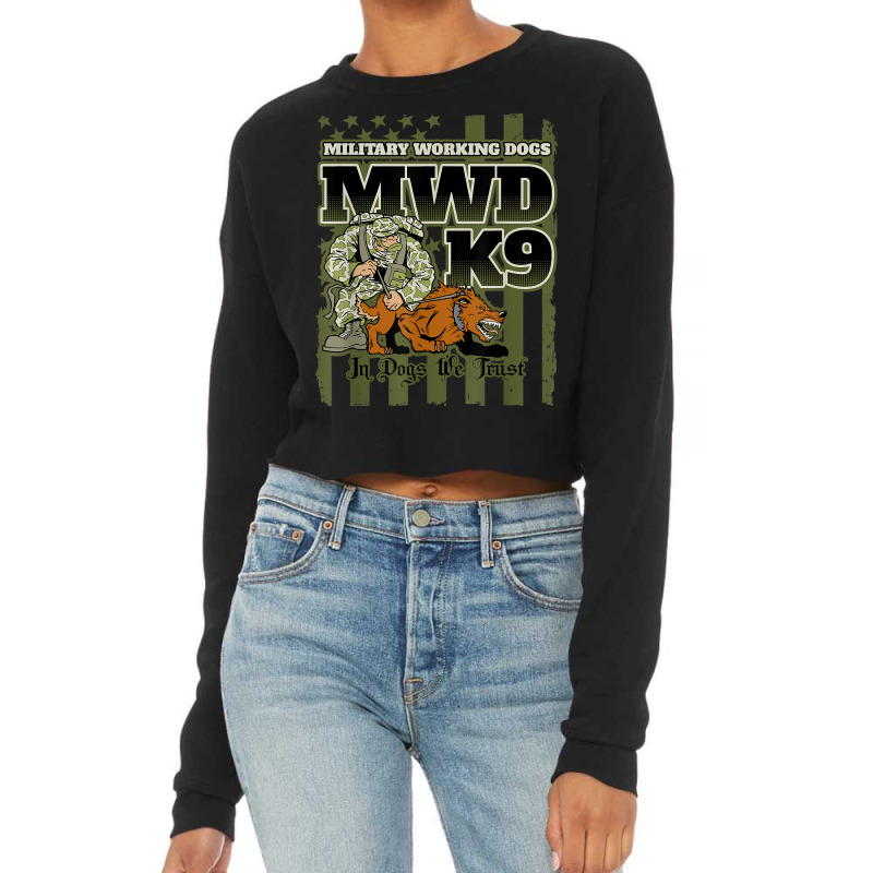 Military Working Dogs K9 Unit Shirt Cropped Sweater by adrienskradski | Artistshot