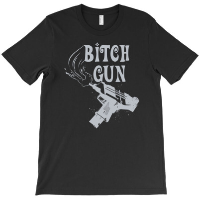 Bitch Gun T-shirt Designed By Sani Santika