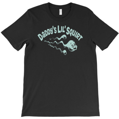 Daddy's Lil Squirt T-shirt Designed By Sani Santika