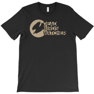 Dead Birds Watcher T-shirt Designed By Sani Santika