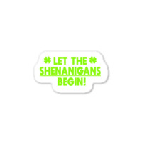 St Patricks Day Shenanigans Sticker | Artistshot