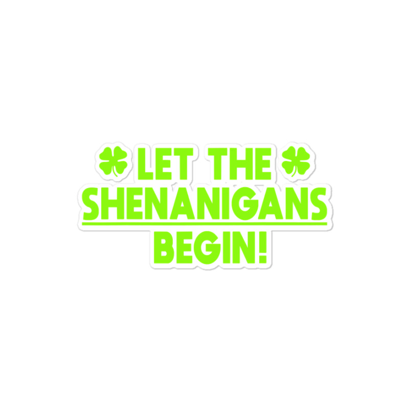 St Patricks Day Shenanigans Sticker | Artistshot