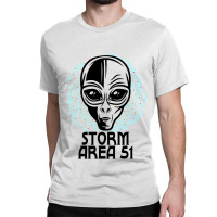 Storm Area 51 Alien For Light Classic T-shirt | Artistshot