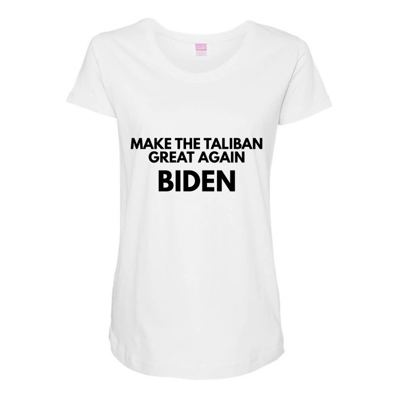 Biden Making The Taliban Great Again Maternity Scoop Neck T-shirt by ujang atkinson | Artistshot