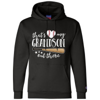 That's My Grandson Out There Gift Women Baseball Grandma Champion Hoodie | Artistshot