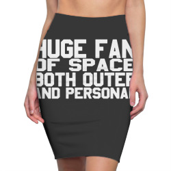 huge fan of space antisocial funny Pencil Skirts | Artistshot