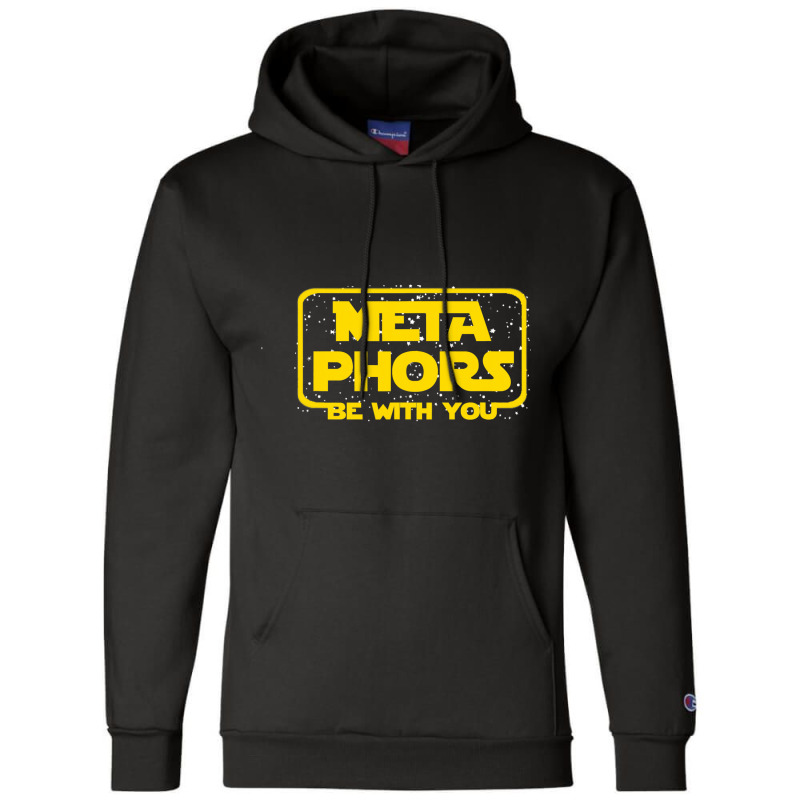 Metaphors Be With You Funny English Teacher Space Champion Hoodie by CUSER3146 | Artistshot