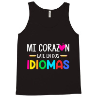 Mi Corazon Late En Dos Idiomas, Bilingual Spanish Teacher Tank Top | Artistshot