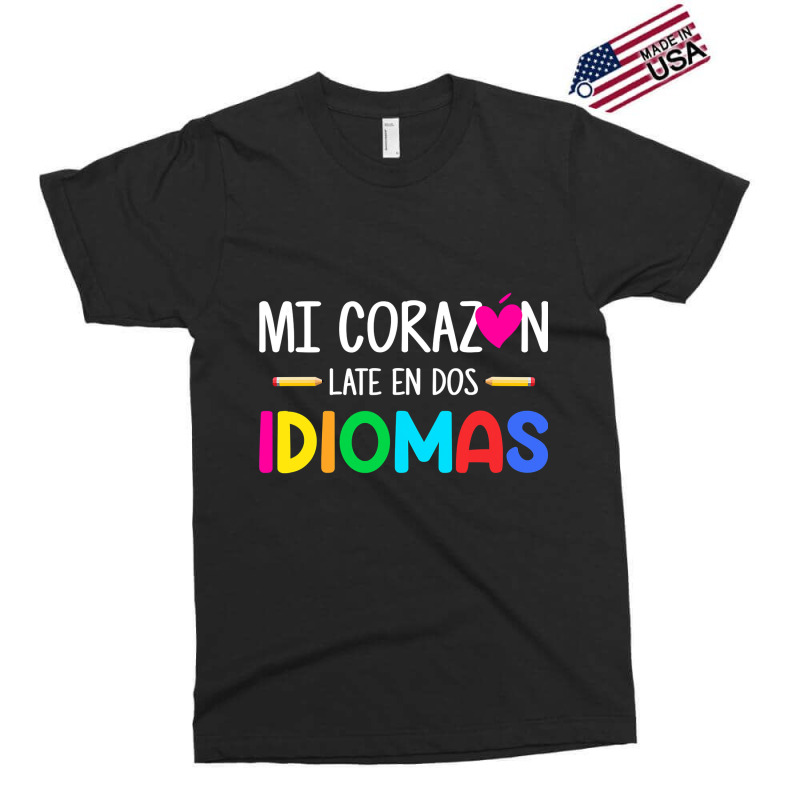 Mi Corazon Late En Dos Idiomas, Bilingual Spanish Teacher Exclusive T-shirt by CUSER3146 | Artistshot