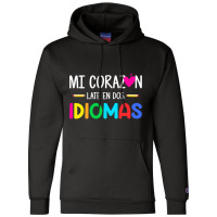 Mi Corazon Late En Dos Idiomas, Bilingual Spanish Teacher Champion Hoodie | Artistshot