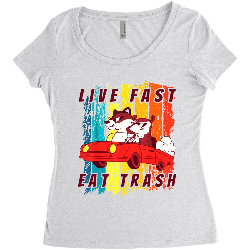 Live Fast Eat Trash Women's Triblend Scoop T-shirt by Mumui | Artistshot