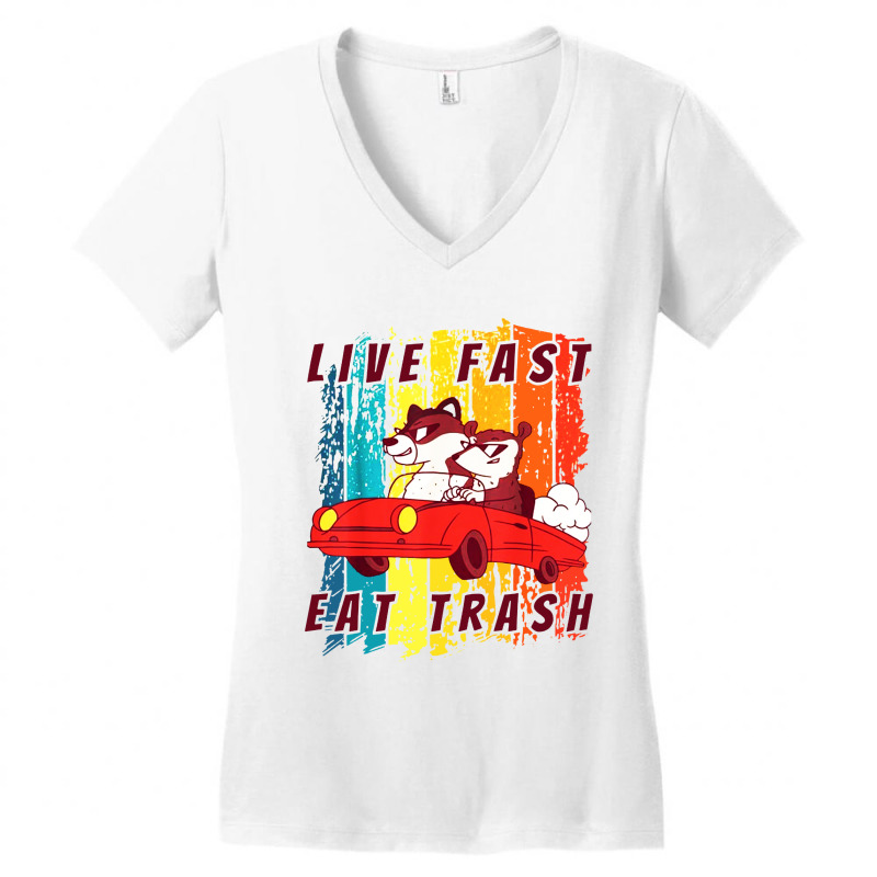 Live Fast Eat Trash Women's V-Neck T-Shirt by Mumui | Artistshot