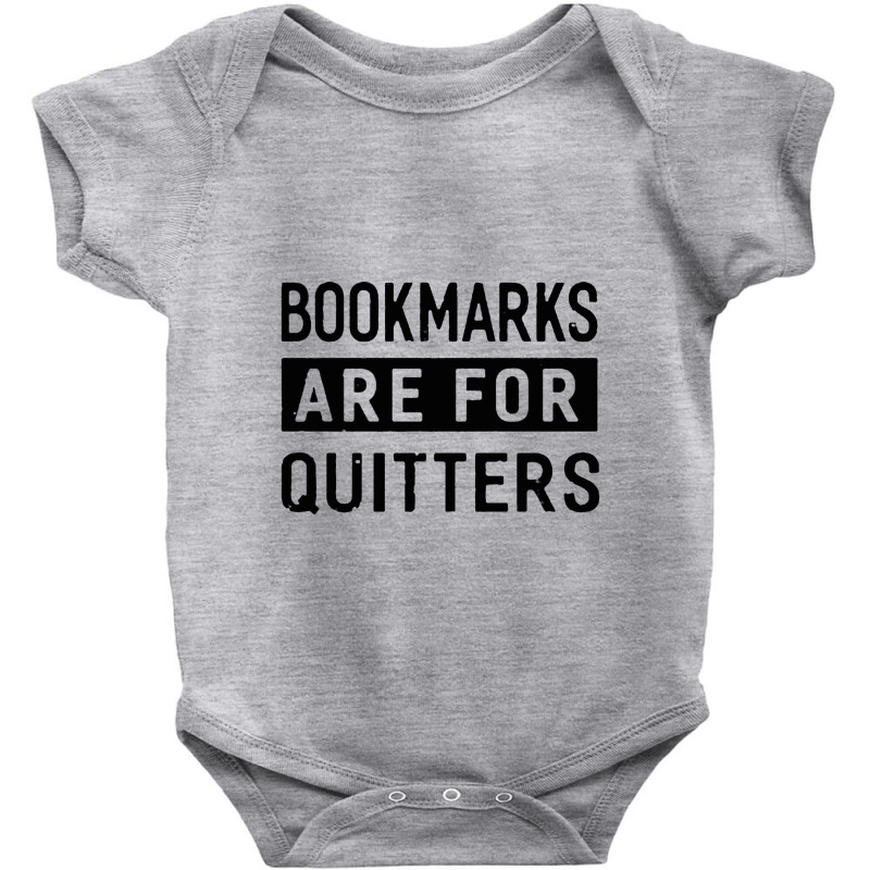 Bookmarks Are For Quitters Baby Bodysuit by raszmzdu | Artistshot