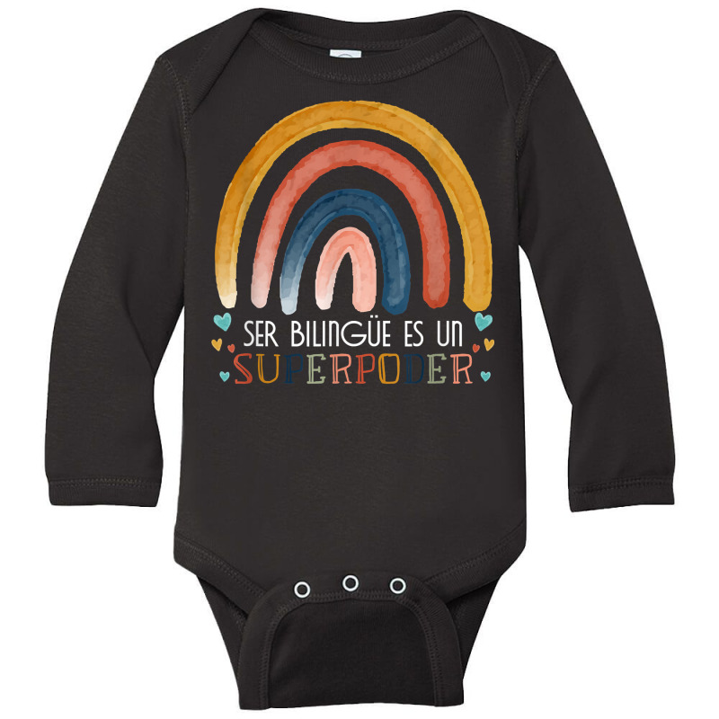 Ser Bilingue Es Un Superpoder Spanish Teacher Esl Teacher T Shirt Long Sleeve Baby Bodysuit by morelypylagertq | Artistshot