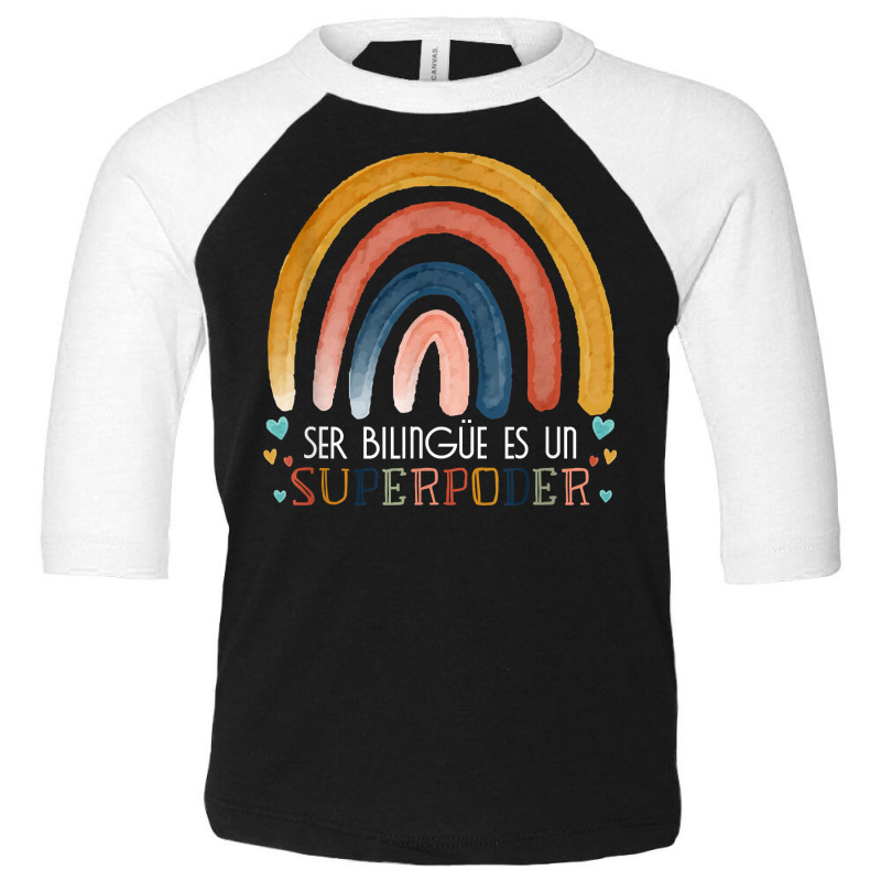 Ser Bilingue Es Un Superpoder Spanish Teacher Esl Teacher T Shirt Toddler 3/4 Sleeve Tee by morelypylagertq | Artistshot