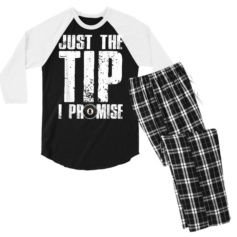 Just The Tip I Promise Billiards Funny 8 Ball Pool Player T Shirt Men's 3/4 Sleeve Pajama Set | Artistshot