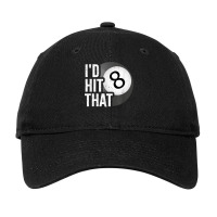 Mens Billiards Funny I'd Hit That Pool Balls Player 8 Eight Ball T Shi Adjustable Cap | Artistshot