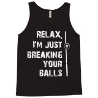 Men's Billiards T Shirt Just Breaking Your Balls Pool Tee Tank Top | Artistshot