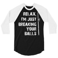 Men's Billiards T Shirt Just Breaking Your Balls Pool Tee 3/4 Sleeve Shirt | Artistshot