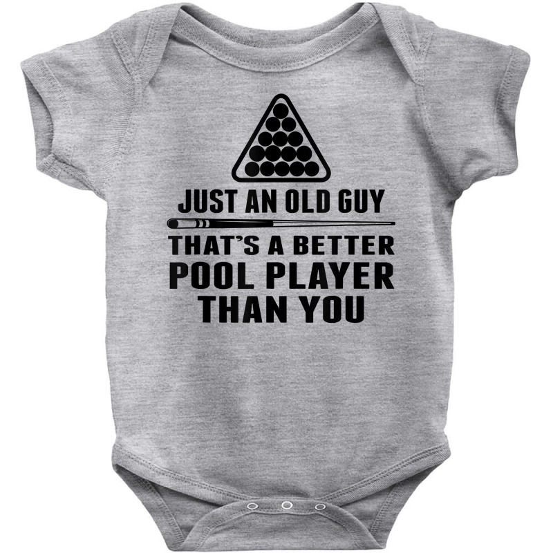 Mens Pool Player Shirt Cue Ball Billiards Just An Old Guy T Shirt Baby Bodysuit | Artistshot