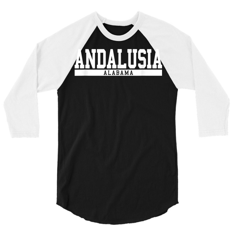 Andalusia Alabama T Shirt 3/4 Sleeve Shirt | Artistshot