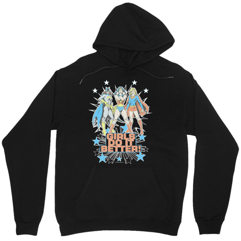 Wonder Woman Supergirl Batgirl Girls Do It Better Unisex Hoodie | Artistshot