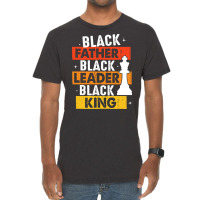 Black Father Black Leader Black King T  Shirt Black Father Black Leade Vintage T-shirt | Artistshot