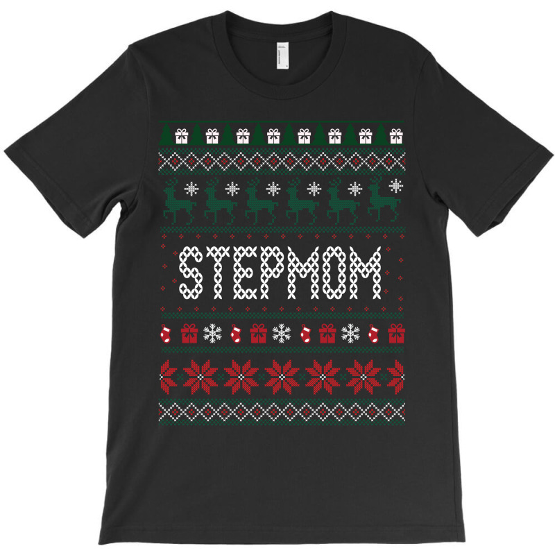 Stepmom Ugly Christmas T-shirt | Artistshot