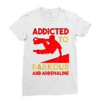 Parkour Adrenaline Addicted Free Running Training Traceurs Ladies Fitted T-shirt | Artistshot