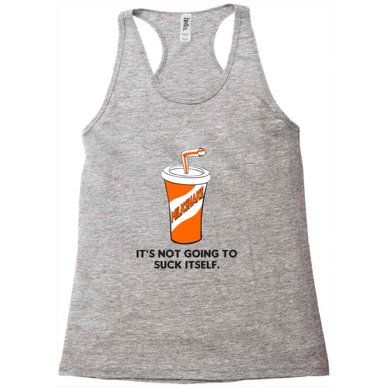 Milkshake   Suck Racerback Tank by dinginsenter | Artistshot