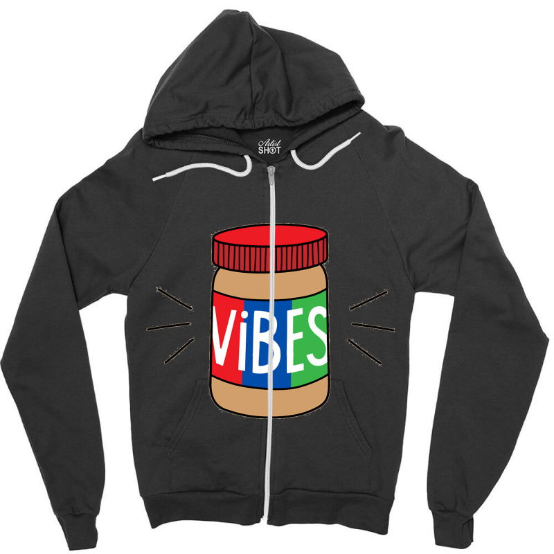 Peanut Butter Vibes Zipper Hoodie | Artistshot