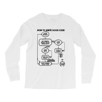 How To Write Good Code Long Sleeve Shirts | Artistshot