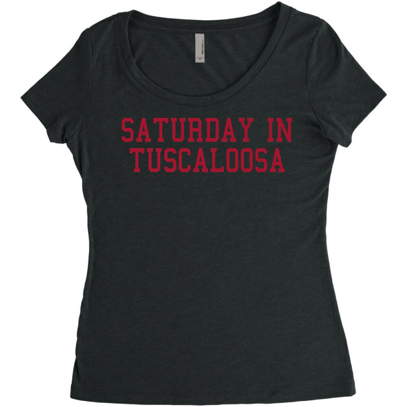 Saturday In Tuscaloosa Premium Shirt Football Saturdays Women's Triblend Scoop T-shirt by rainandehay | Artistshot