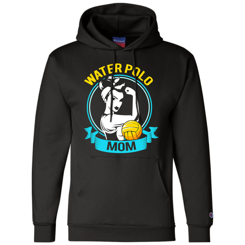 Water Polo Mothers Day For Water Polo Mom Champion Hoodie | Artistshot