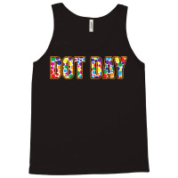 International Dot Day Polka Dot T  Shirt International Dot Day Polka D Tank Top | Artistshot