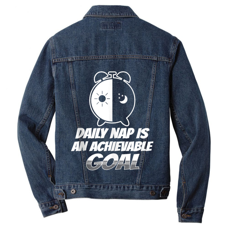 Daily Nap Is An Achievable Goal Love Napping Lazy Quote Tank Top Men Denim Jacket | Artistshot