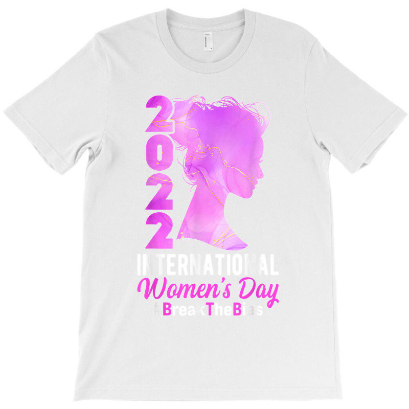 International Women's Day 2022 Break The Bias 8 March 2022 T Shirt Cop T-shirt | Artistshot