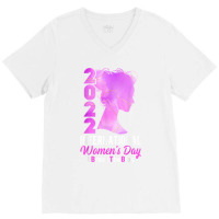 International Women's Day 2022 Break The Bias 8 March 2022 T Shirt Cop V-neck Tee | Artistshot