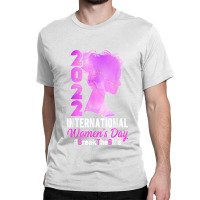 International Women's Day 2022 Break The Bias 8 March 2022 T Shirt Cop Classic T-shirt | Artistshot