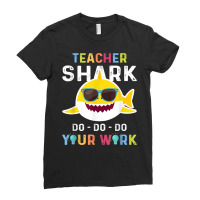 Teacher Shark Do Do Do Your Work Funny Gift Tshirt Men Women Ladies Fitted T-shirt | Artistshot