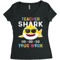 Teacher Shark Do Do Do Your Work Funny Gift Tshirt Men Women Women's Triblend Scoop T-shirt | Artistshot