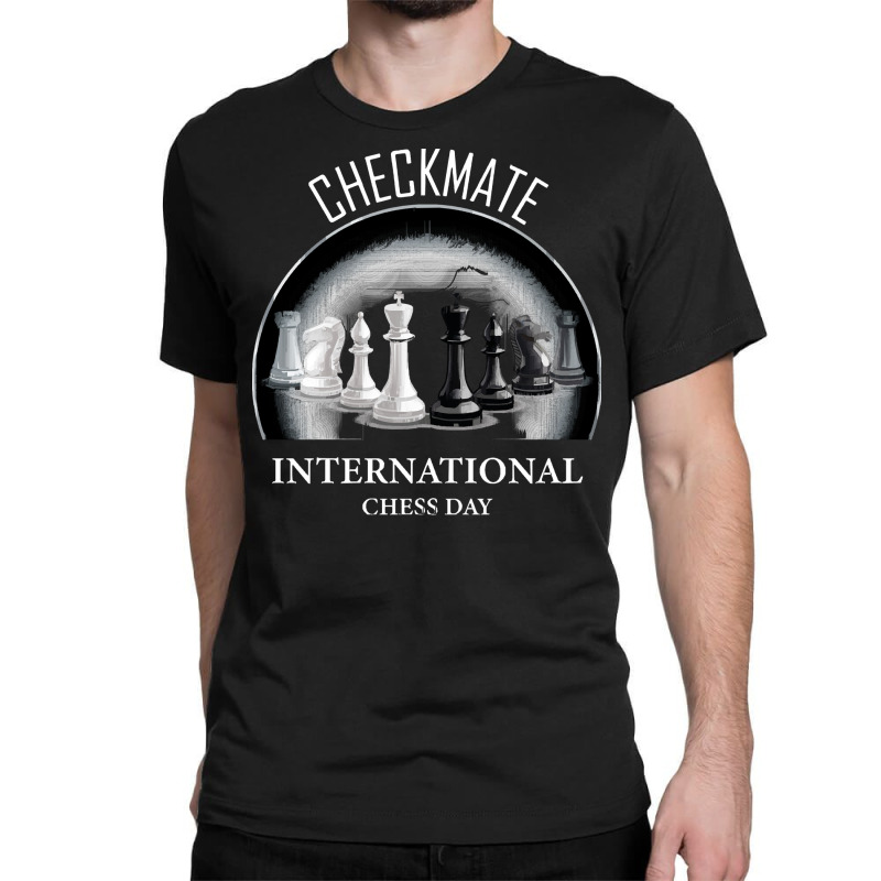 Chess Player Gift T  Shirt International Chess Day Classic T-shirt by blossomparkour | Artistshot