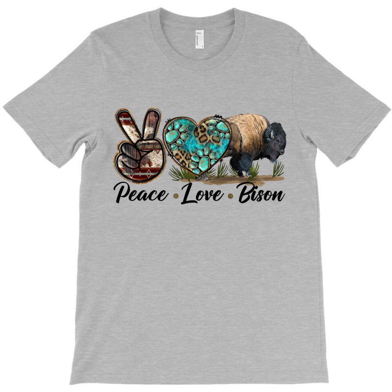 Peace Llve Bison T-shirt | Artistshot