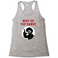 Nice Up The Dance Racerback Tank | Artistshot